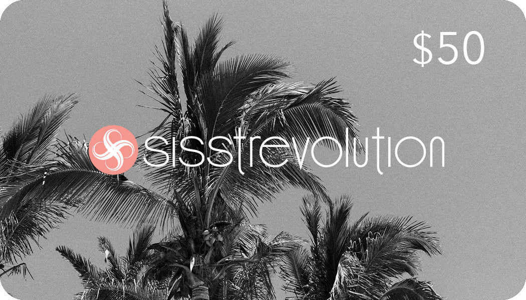 Sisstrevolution Gift Card - Sisstrevolution