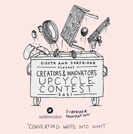 Creators & Innovators Upcycle Contest 2021 - Sisstrevolution