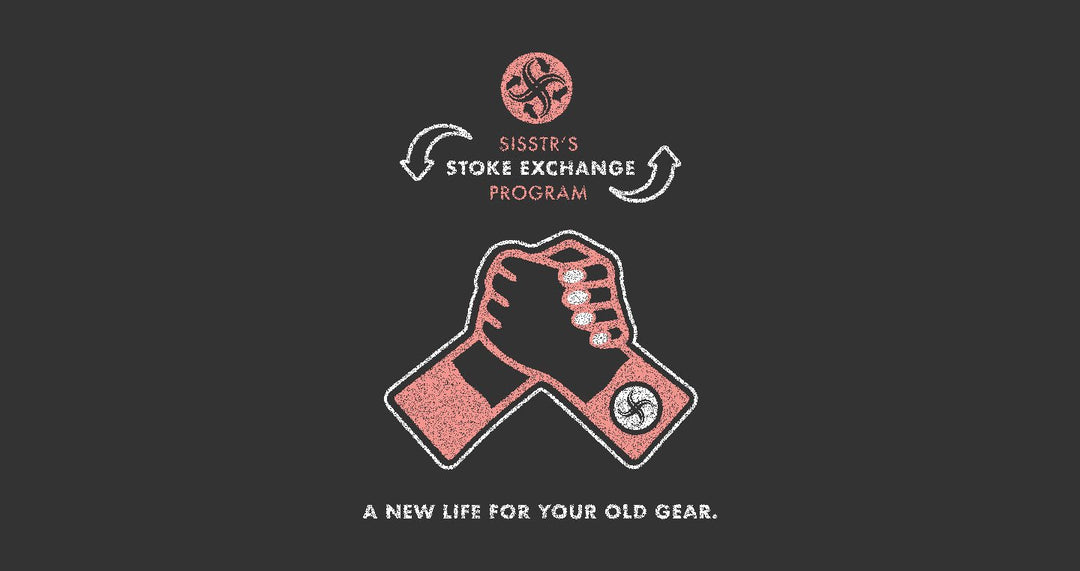Sisstr's Stoke Exchange Program - Sisstrevolution